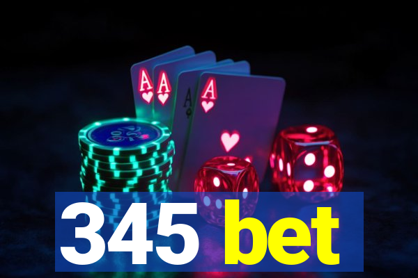 345 bet
